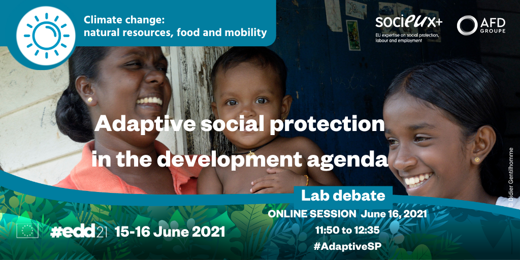 AFD and SOCIEUX+ hosting Lab Debate Adaptive social protection in the development agenda  at European Development Days 2021