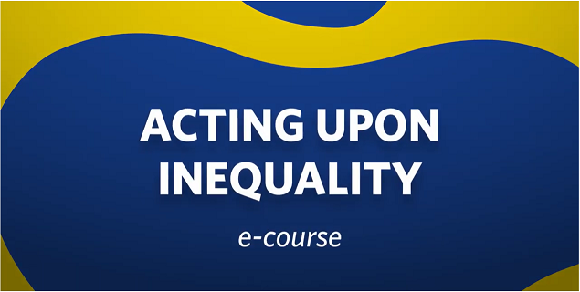 Acting Upon Inequality. SOCIEUX+ E-Course.